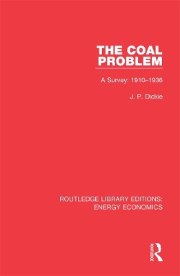 Coal Problem: A Survey: 1910-1936