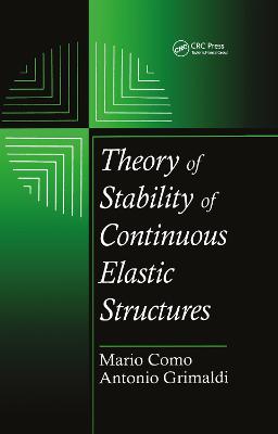 Theory of Stability of Continuous Elastic Structures