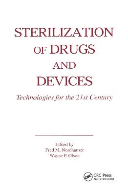 Sterilization of Drugs and Devices: Technologies for the 21st Century