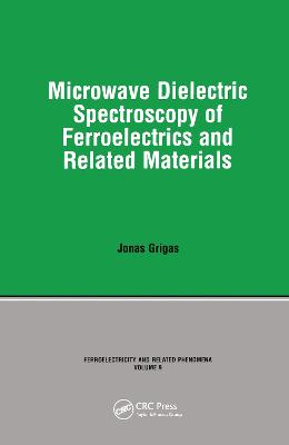 Microwave Dielectric Spectroscopy of Ferroelectrics and Related Materials
