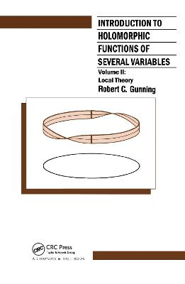 Introduction to Holomorphic Functions of Several Variables, Volume II