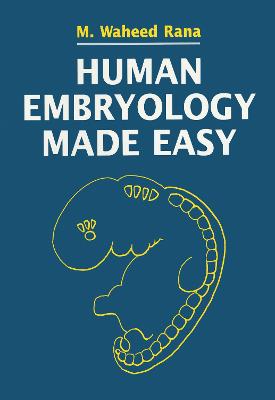 Human Embryology Made Easy