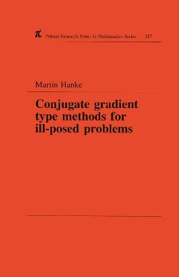 Conjugate Gradient Type Methods for Ill-Posed Problems