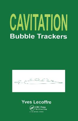 Cavitation: Bubble Trackers