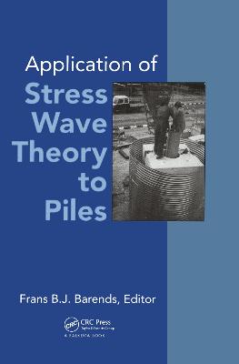 Application of Stress-wave Theory to Piles: Proceedings of the fourth international conference, The Hague, 21-24 September 1992