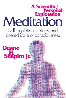 Meditation: Self-regulation Strategy and Altered State of Consciousness