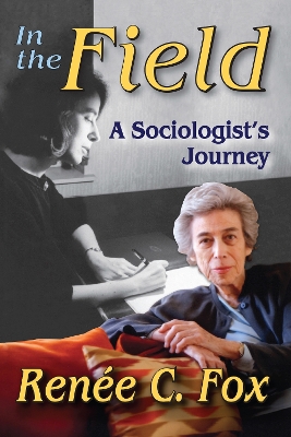 In the Field: A Sociologist's Journey