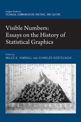 Visible Numbers: Essays on the History of Statistical Graphics