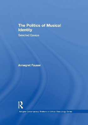 Politics of Musical Identity: Selected Essays