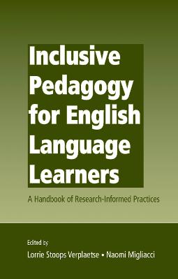 Inclusive Pedagogy for English Language Learners: A Handbook of Research-Informed Practices