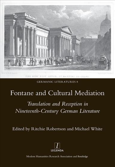 Fontane and Cultural Mediation: Translation and Reception in Nineteenth-Century German Literature