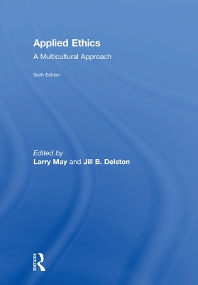 Applied Ethics: A Multicultural Approach