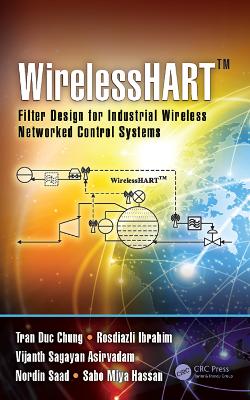 WirelessHART(TM): Filter Design for Industrial Wireless Networked Control Systems