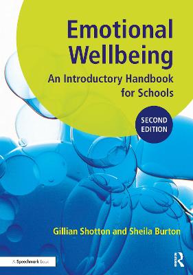 Emotional Wellbeing: An Introductory Handbook for Schools
