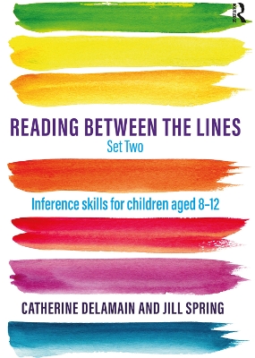 Reading Between the Lines Set Two: Inference skills for children aged 8 - 12