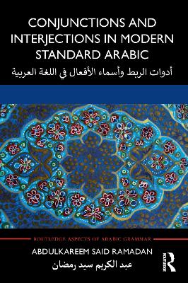 Conjunctions and Interjections in Modern Standard Arabic