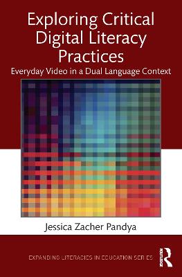 Exploring Critical Digital Literacy Practices: Everyday Video in a Dual Language Context