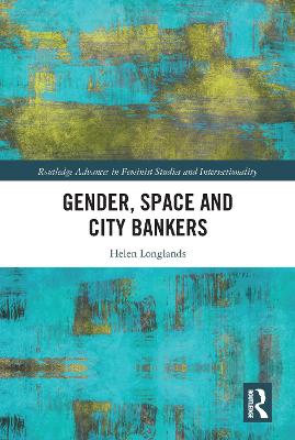 Gender, Space and City Bankers