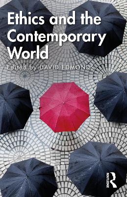 Ethics and the Contemporary World