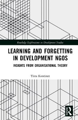 Learning and Forgetting in Development NGOs: Insights from Organisational Theory