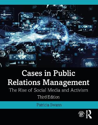Cases in Public Relations Management: The Rise of Social Media and Activism