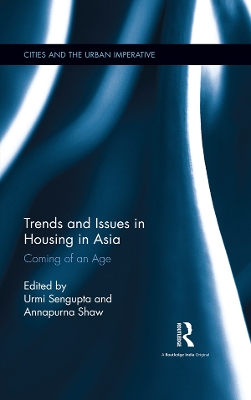 Trends and Issues in Housing in Asia: Coming of an Age