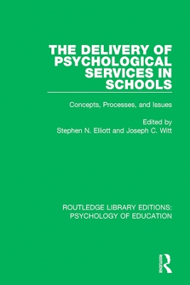 Delivery of Psychological Services in Schools: Concepts, Processes, and Issues