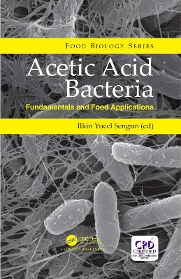 Acetic Acid Bacteria: Fundamentals and Food Applications