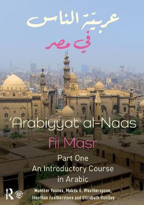 Arabiyyat al-Naas fii MaSr (Part One): An Introductory Course in Arabic