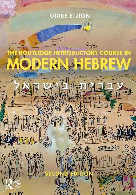 Routledge Introductory Course in Modern Hebrew: Hebrew in Israel