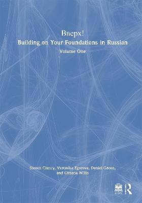 BBEPX! Building on Your Foundations in Russian: Volume One