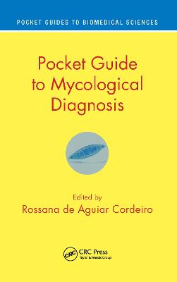 Pocket Guide to Mycological Diagnosis