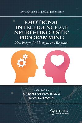 Emotional Intelligence and Neuro-Linguistic Programming: New Insights for Managers and Engineers