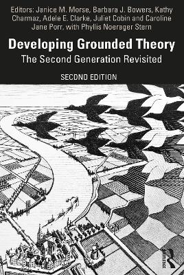 Developing Grounded Theory: The Second Generation Revisited