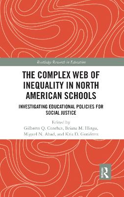 Complex Web of Inequality in North American Schools: Investigating Educational Policies for Social Justice