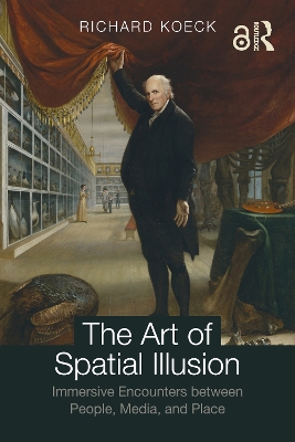 Art of Spatial Illusion: Immersive Encounters between People, Media, and Place