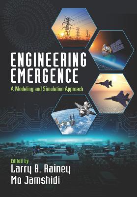 Engineering Emergence: A Modeling and Simulation Approach