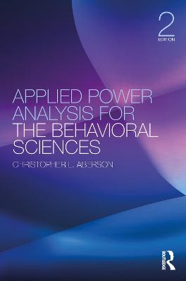 Applied Power Analysis for the Behavioral Sciences: 2nd Edition