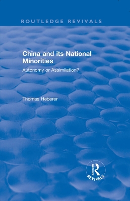 China and Its National Minorities: Autonomy or Assimilation
