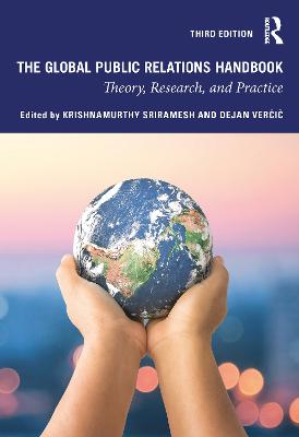 Global Public Relations Handbook: Theory, Research, and Practice
