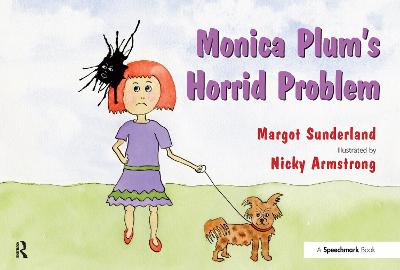 Monica Plum's Horrid Problem: A Story for Children of Troubled Parents