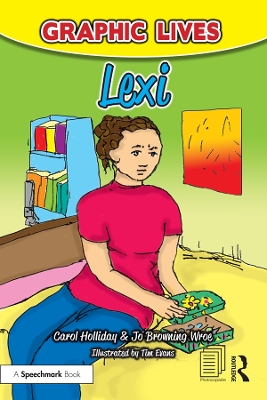 Graphic Lives: Lexi: A Graphic Novel for Young Adults Dealing with Self-Harm