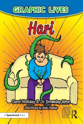 Graphic Lives: Hari: A Graphic Novel for Young Adults Dealing with Anxiety