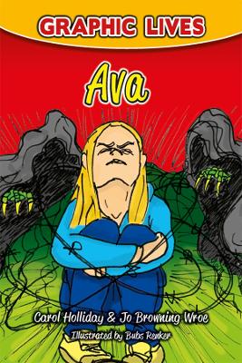 Graphic Lives: Ava: A Graphic Novel for Young Adults Dealing with an Eating Disorder