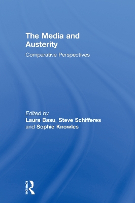 Media and Austerity: Comparative perspectives