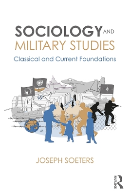 Sociology and Military Studies: Classical and Current Foundations