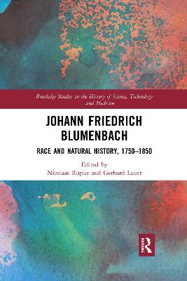Johann Friedrich Blumenbach: Race and Natural History, 1750-1850