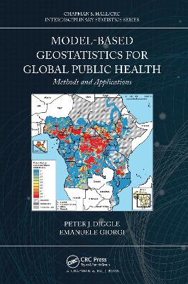 Model-based Geostatistics for Global Public Health: Methods and Applications