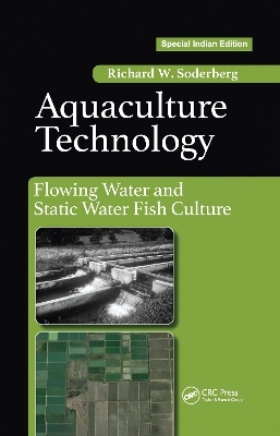 Aquaculture Technology: Flowing Water and Static Water Fish Culture