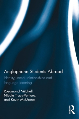 Anglophone Students Abroad: Identity, Social Relationships, and Language Learning